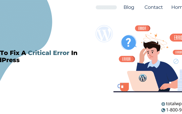 How To Fix A Critical Error In WordPress