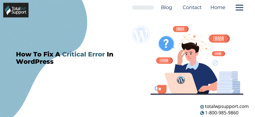 How To Fix A Critical Error In WordPress