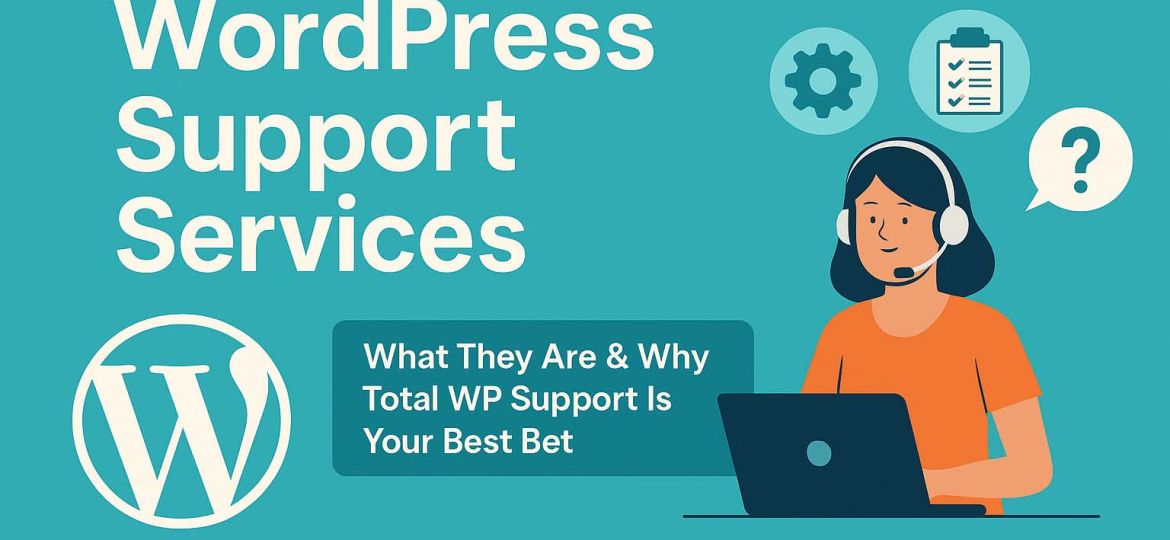 wordpress support services total wp support