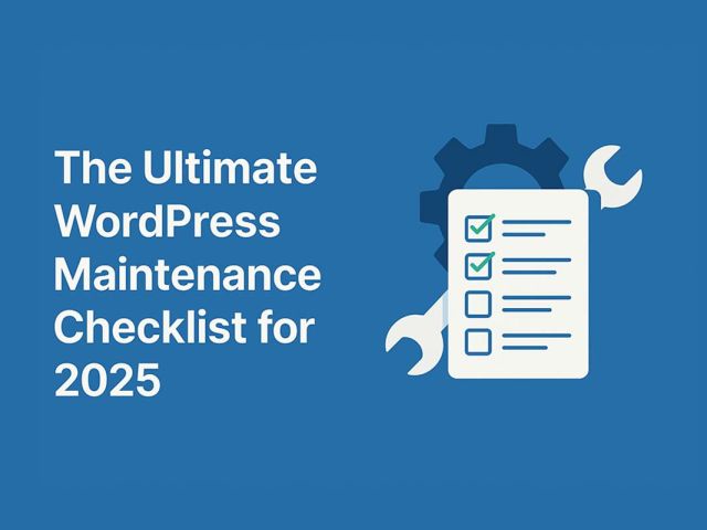 wordpress maintenance checklist for 2025